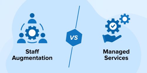 Staff Augmentation vs Managed Services