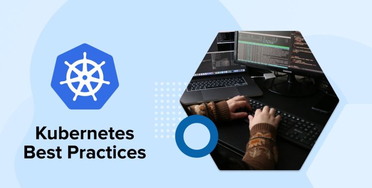 Kubernetes Best Practices